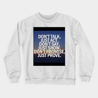 mindset motivation Crewneck Sweatshirt